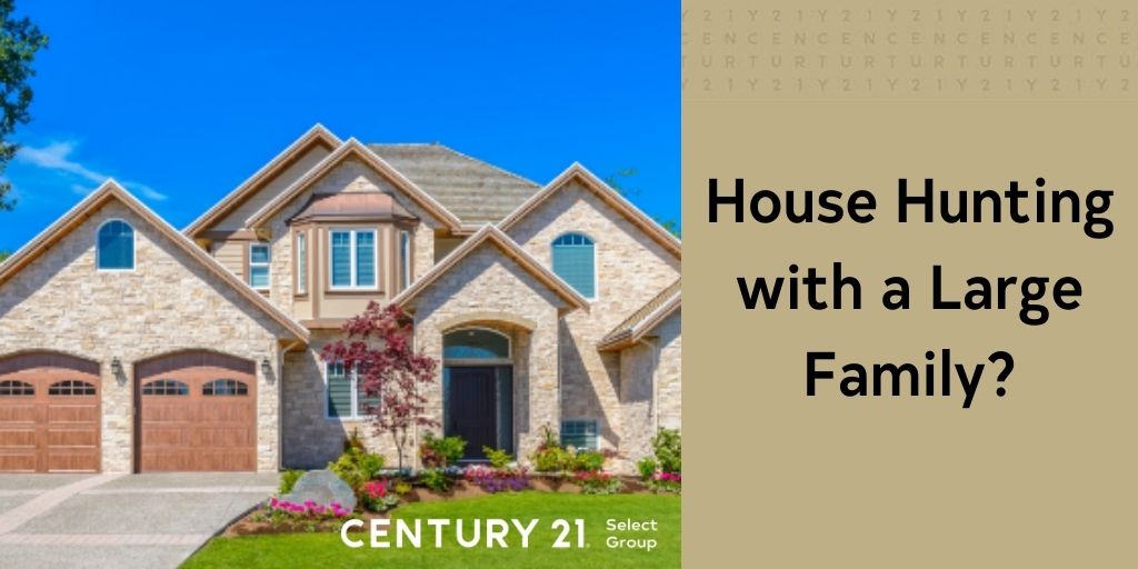 Have a Big Family? Here's Some House Hunting Tips